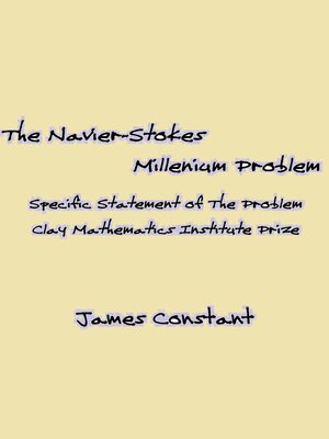 cover image of The Navier-Stokes Millenium Problem
